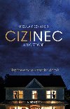 Cizinec - Poznanski Ursula, Strobel Arno