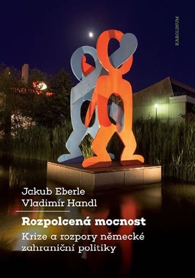Rozpolcen mocnost - Jakub Eberle,Vladimr Handl