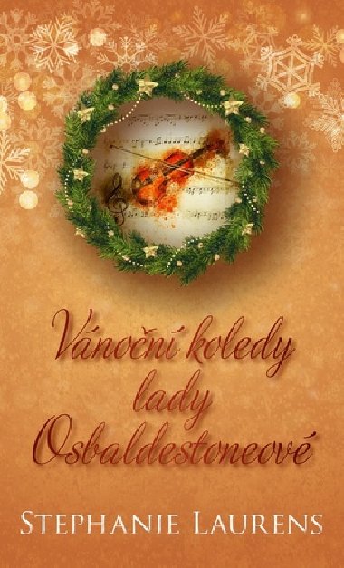 Vnon koledy lady Osbaldestoneov - Stephanie Laurens