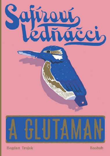 Safrov ledci a Glutaman - Bogdan Trojak