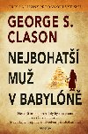 Nejbohat mu v Babylon - George S. Clason