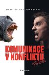 Komunikace v konfliktu - Jan Kadlec,Rory Miller