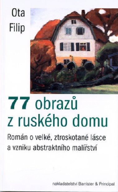 77 obraz z ruskho domu - Ota Filip