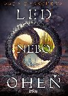 Led nebo ohe - Sara Raaschov