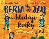 Berta a Jan hledaj keky - Tuhek Jan