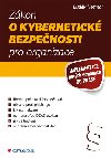 Zákon o kybernetické bezpečnosti pro organizace - Implementace nových povinností do praxe - Nezmar Luděk