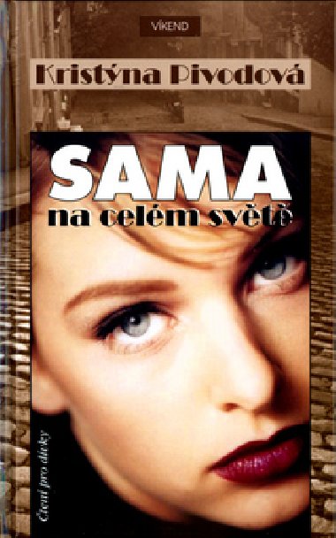 Sama na celm svt - Kristna Pivodov