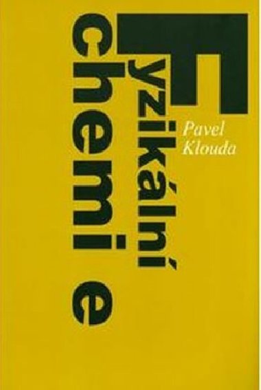 Fyzikální chemie - Pavel Klouda