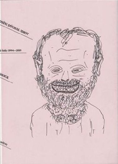 V pedsni dchal idiot - Viki Shock