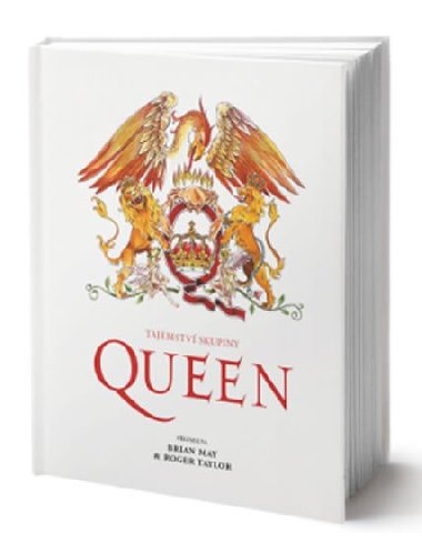 Tajemstv skupiny Queen - Brian May; Roger Taylor; Harry Doherty