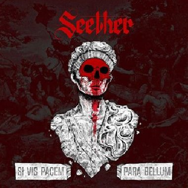 Si Vis Pacem Para Bellum - Seether