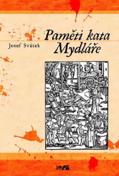 Pamti kata mydle - Josef Svtek