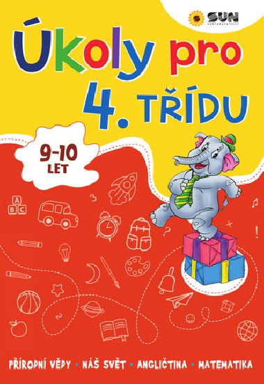Úkoly pro 4. třídu - 9 - 10 let - Nakladatelství SUN