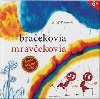 Braekovia mravekovia - Jozef Pavlovi