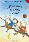 Moje srdce sa smeje a vesel - Rose Lagercrantz; Eva Eriksson