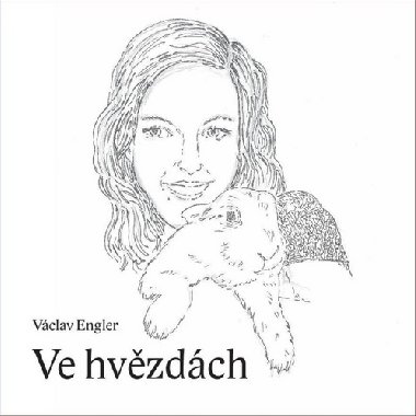 Ve hvzdch - Vclav Engler