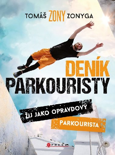 Denk parkouristy - Zonyga Tom