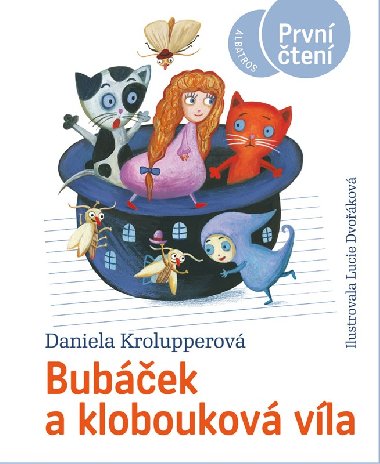 Bubáček a klobouková víla - Daniela Krolupperová