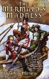 The Mermaids Madness - Hines Jim C.