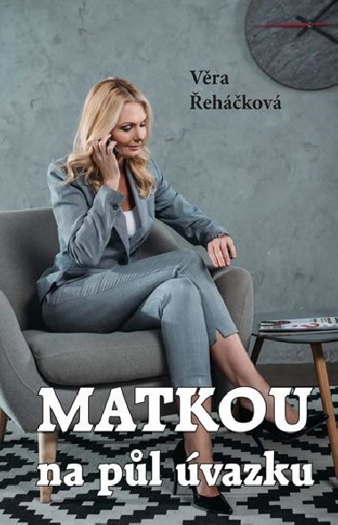 Matkou na pl vazku - Vra ehkov