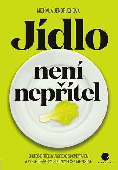 Jdlo nen neptel - Michala Jendruchov