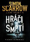 Hri se smrt - Simon Scarrow; Lee Francis