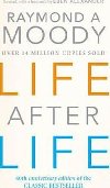 Life After Life - Moody Jr. Raymond A.