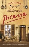 Vaila jsem pro Picassa - Aubray Camille