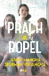 Prach a popel - Jenny Hanov, Siobhan Vivianov