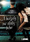 A hvzdy mi daly tebe - 