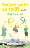 Dvojit salto na tali - Michala Jendruchov