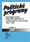 Politick programy eskoslovensk nrodn demokracie a Nrodnho sjednocen 1918-1938 - Josef Harna