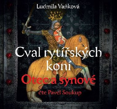 Cval rytířských koní I. - Ludmila Vaňková