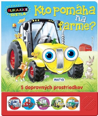 Blikajce svetl: Kto pomha na farme? - 