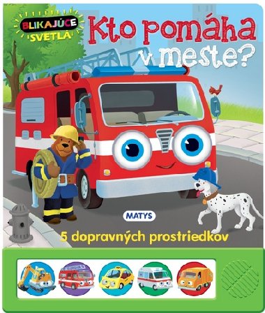 Blikajce svetl: Kto pomha v meste? - 
