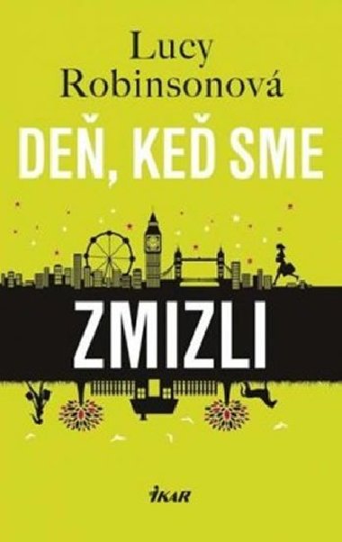 De, ke sme zmizli - Robinson Lucy