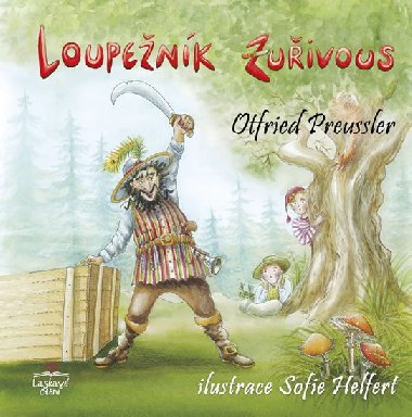 Loupenk Zuivous - Otfried Preussler
