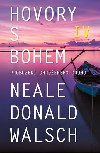 Hovory s Bohem IV. - Probuzen ohroenho druhu - Neale Donald Walsch
