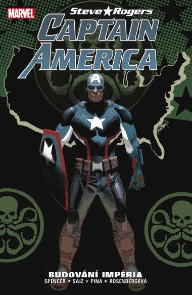 Captain America Steve Rogers 3: Budovn impria - Nick Spencer; Jesus Saiz; Javier Pina