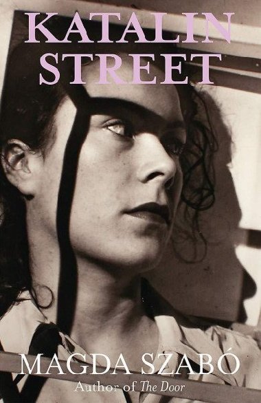 Katlin Street - Magda Szab
