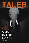 Skin in the Game : Hidden Asymmetries in Daily Life - Taleb Nassim Nicholas