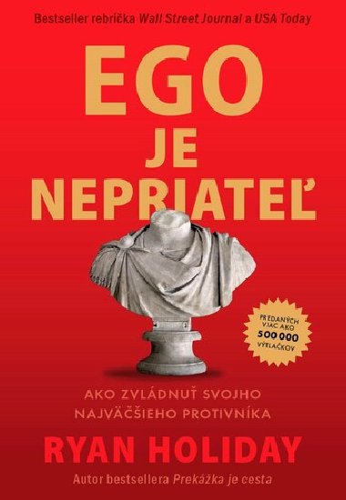 Ego je nepriate - Ryan Holiday