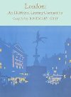 London: An Illustrated Literary Companion - Gray Rosemary