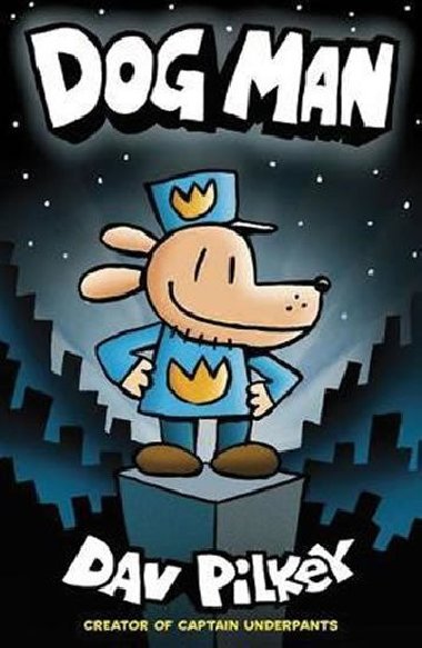 Dog Man - Pilkey Dav