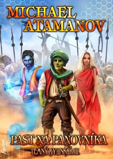 Past na panovnka - Temn bylink III. - Michael Atamanov
