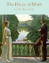 The House of Mirth - Whartonov Edith