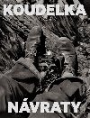 Koudelka. Nvraty - Josef Koudelka