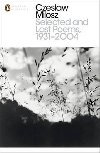 Selected and Last Poems 1931-2004 - Czeslaw Milosz
