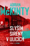 Slym sirny v ulicch - Adrian McKinty