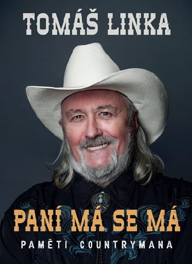 Paní má se má - Paměti countrymana - Tomáš Linka